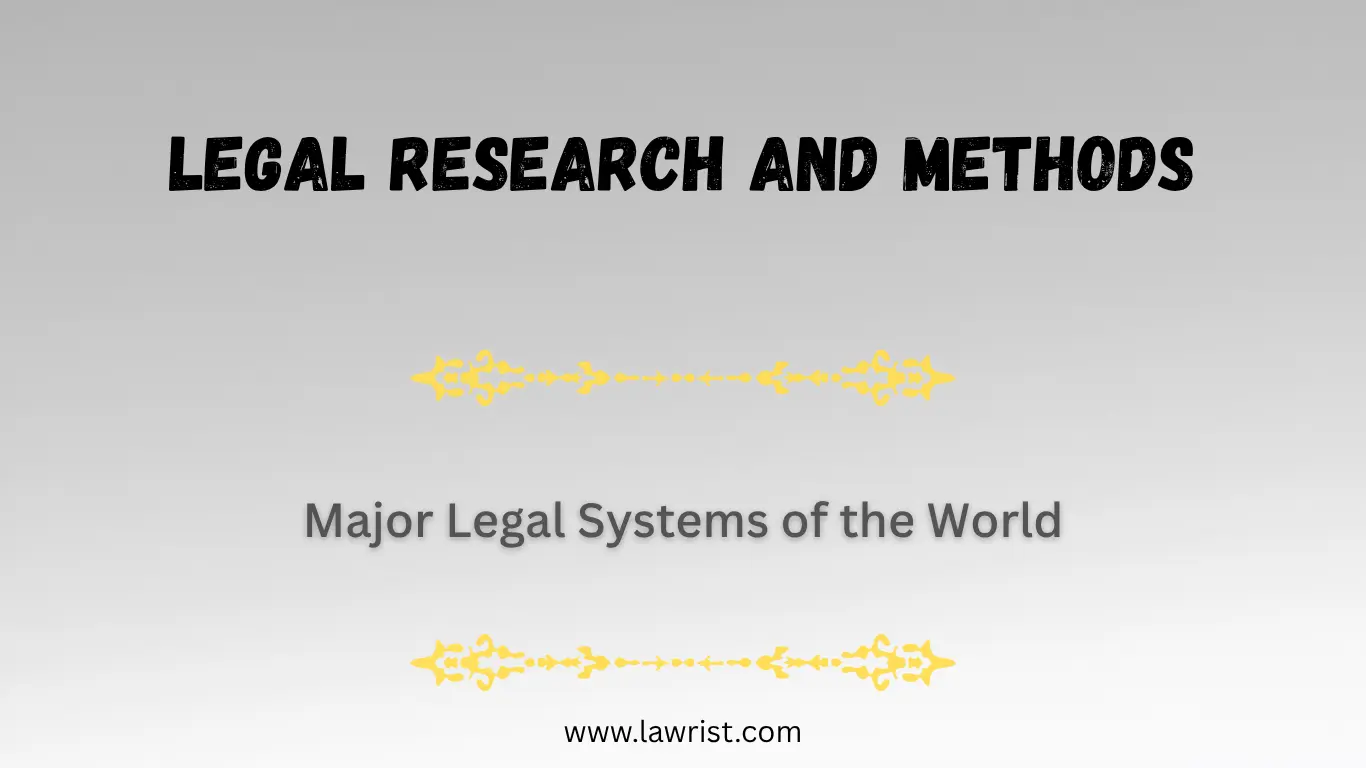Major Legal Systems of the World | Legal Research and Methods